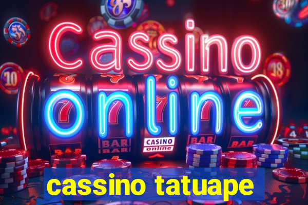 cassino tatuape